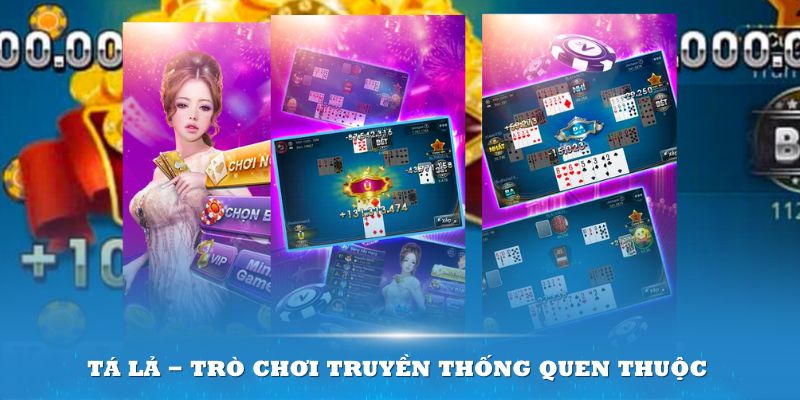 Tá Lả - Trò chơi truyền thống quen thuộc